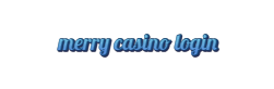 Merry Casino Login 